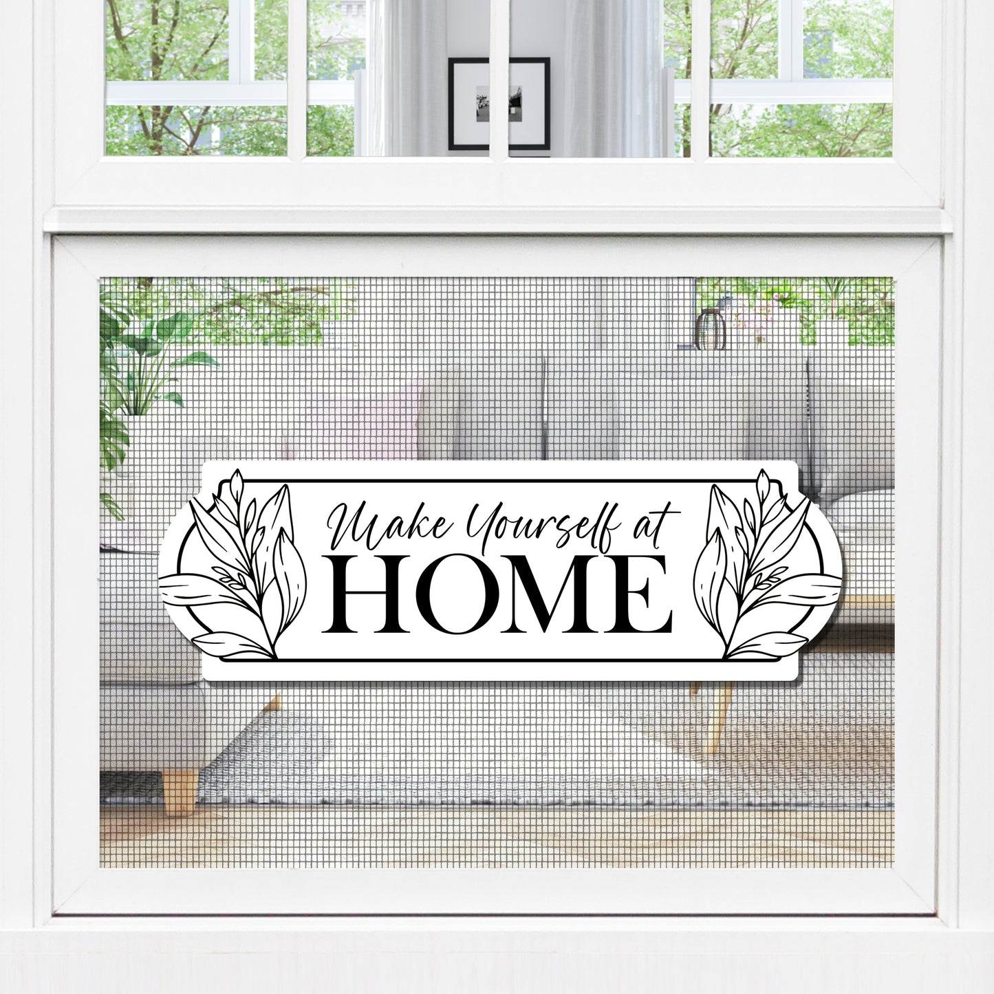 CLEARANCE Acrylic Screen Door Magnets (Not for Retractable/Glass) - Make Yourself at Home