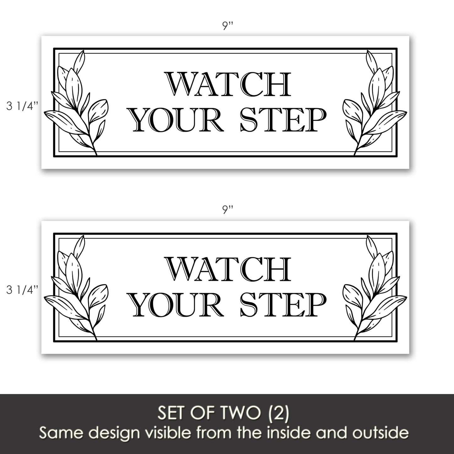 Acrylic Screen Magnets for Doors & Windows (Set of 2) - Watch Your Step (White)