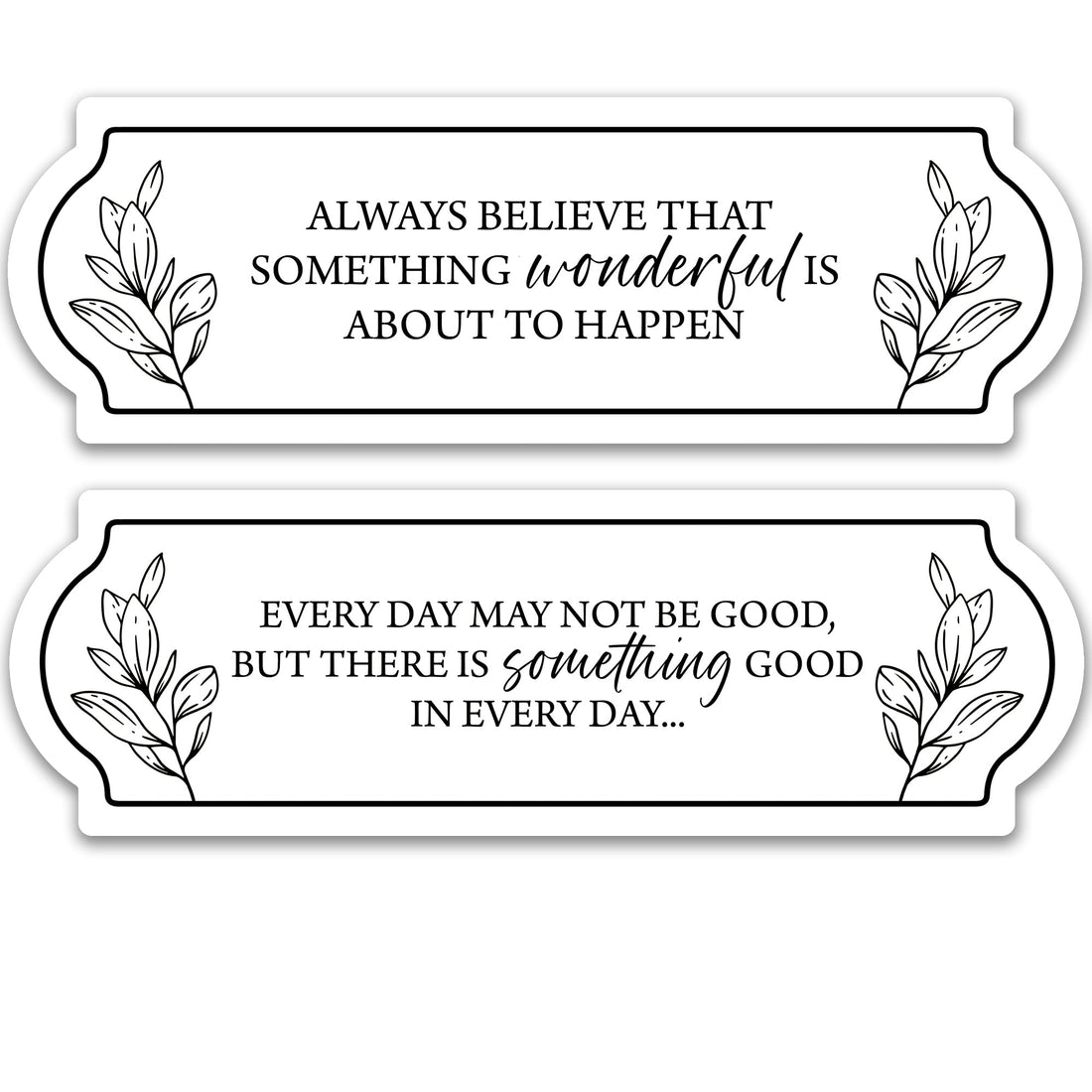 Positive Thoughts Sign Decorations for Windows & Doors That Inspire Every Day